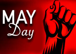 ජාත්‍යන්තර කම්කරු දිනය අදයි 